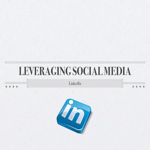 Leveraging LinkedIn