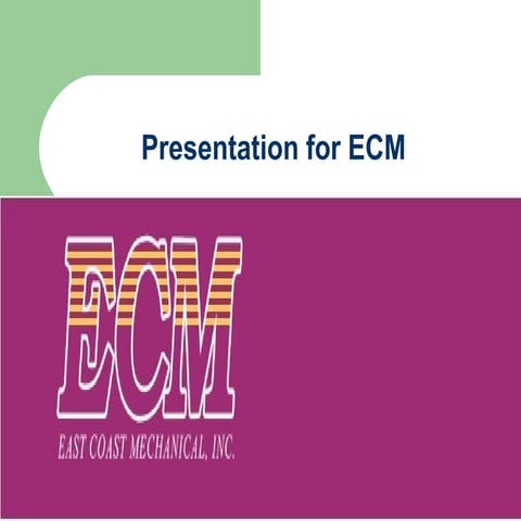 ECM Presentation