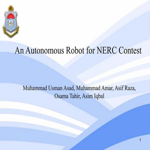 An Autonomous Robot for NERC Contest