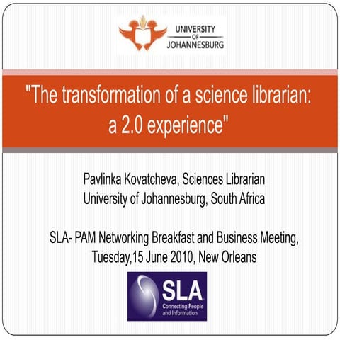 The transformation of a Science Librarian: a 2.0 experience