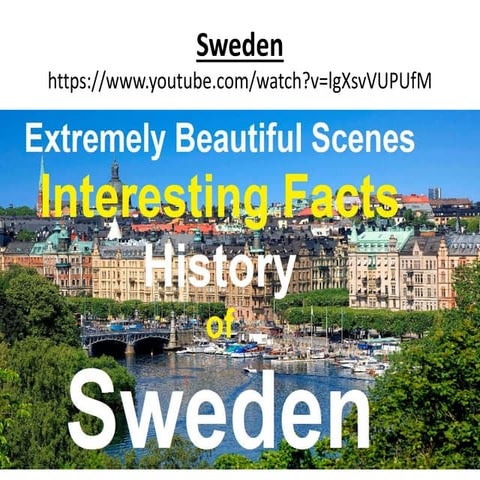 Sweden Interesting Facts, History, Beautiful Scenes