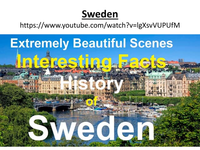 Sweden Interesting Facts, History, Beautiful Scenes