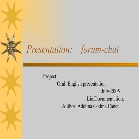 Presentation forum- Chat