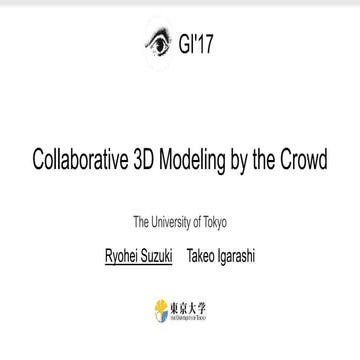 Collaborative 3D Modeling by the Crowd