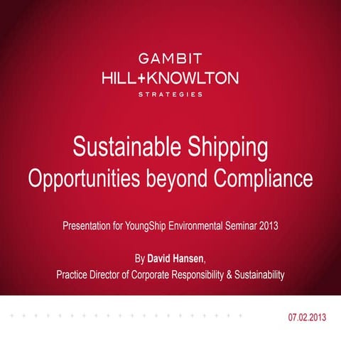 Sustainable Shipping. Opportunities beyond compliance