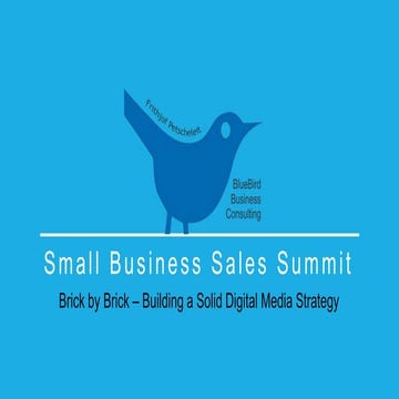 Brick by Brick, Building a Solid Digital Media Strategy