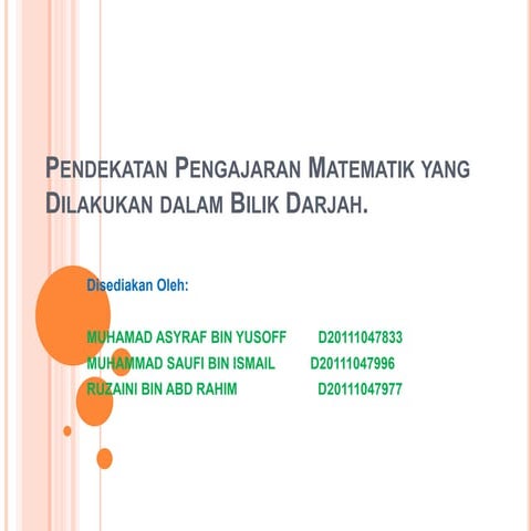 Pendekatan Pengajaran Matematik yang Dilakukan dalam Bilik Darjah