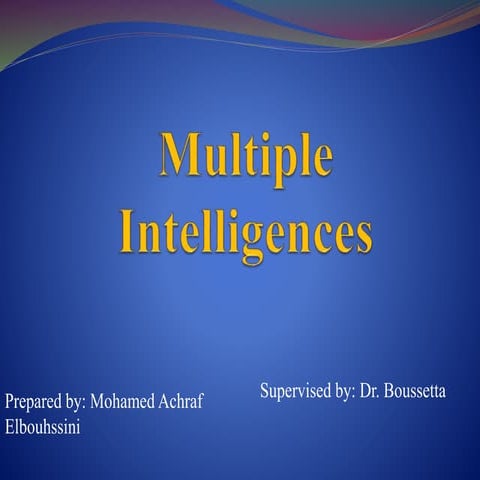 Presentation gardner's multiple intelligences