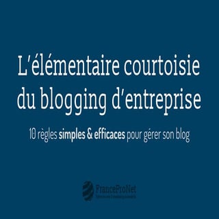 L'élémentaire courtoisie du bloggin...