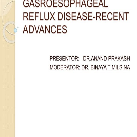 Gastroesophageal Reflux Disease Pathophysiology and Treatment | PPT