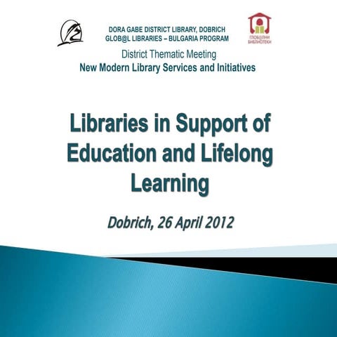 Libraries in support of education and lifelong learning