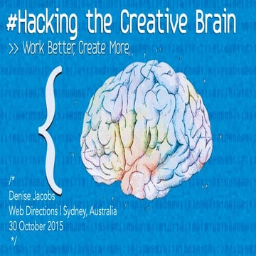Hacking the Creative Brain - Web Directions 2015