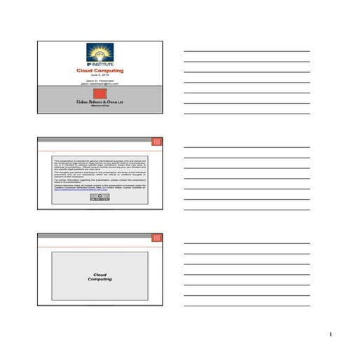 Legal Issues in Cloud Computing (J. Haislmaier - IP Institute 2010)