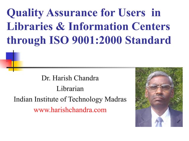 Quality Assurance for Users in Libraries through ISO-9001:2000 Standard