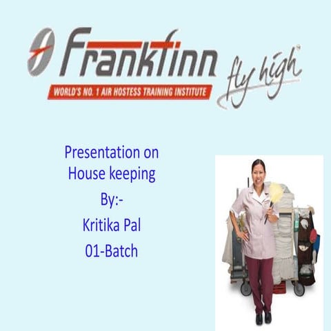 Presentation housekeeping