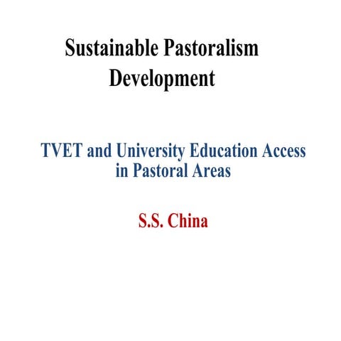 Sustainable Pastoralism Development: TVET and University Education Access in ...