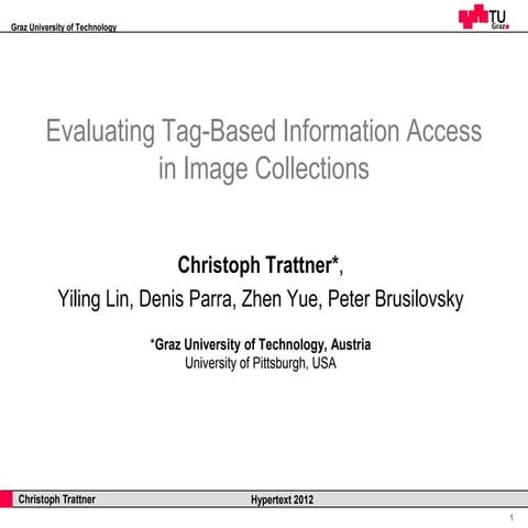 Evaluating Tag-Based Information Access in Image Collections