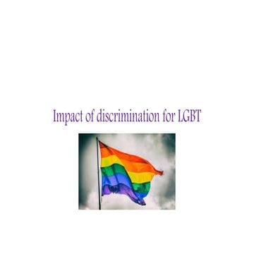 Presentation impact of discrimination for lgbt