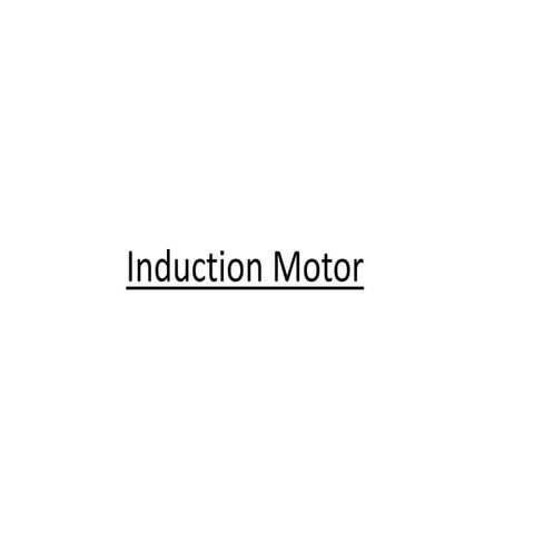 Presentation induction motors 2