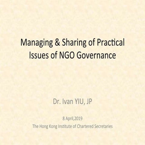 Practical Issues of NGO Governance - Ivan YIU's Presentation in HKICS   