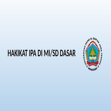 Presentation IPA berjudul hakikat ipa di mi/sd dasar | PPTX