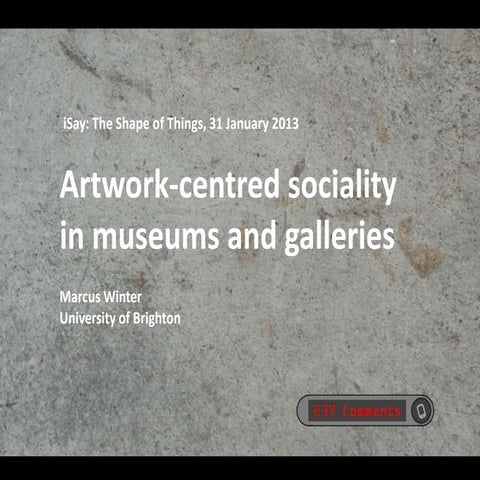 Artwork-centred sociality in museums and galleries