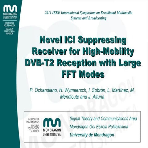 Novel ICI Supressing Receiver for High-Mobility DVB-T2 Reception with Large F...