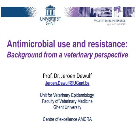 antimicrobial use and resistance insights from a veterinary perspective