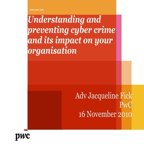 Understanding and preventing cyber crime and its impact on your organisation
