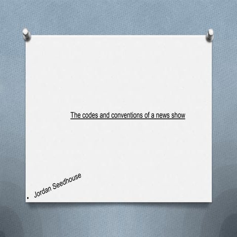 conventions of a news show