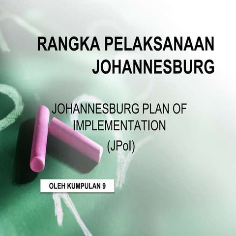 Presentation Mengenai Johannesburg Plan of Implementation