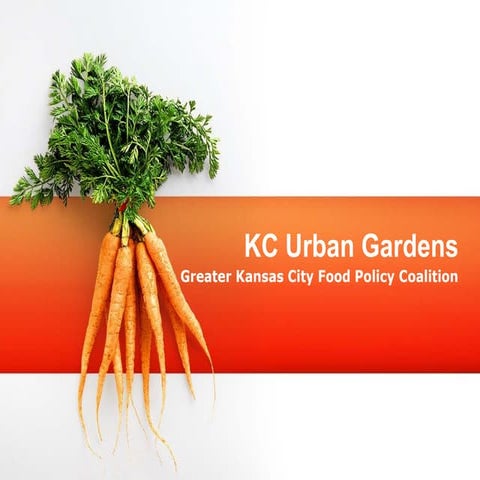 Kansas City Urban Gardens
