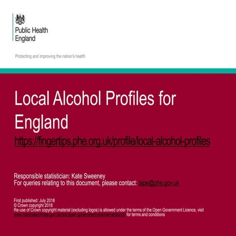 Local Alcohol Profiles for England: July 2018