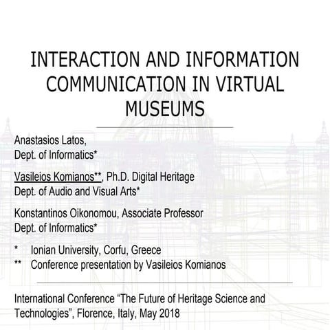 INTERACTION AND INFORMATION COMMUNICATION IN VIRTUAL MUSEUMS