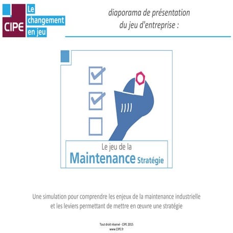 jeu stratégie de maintenance