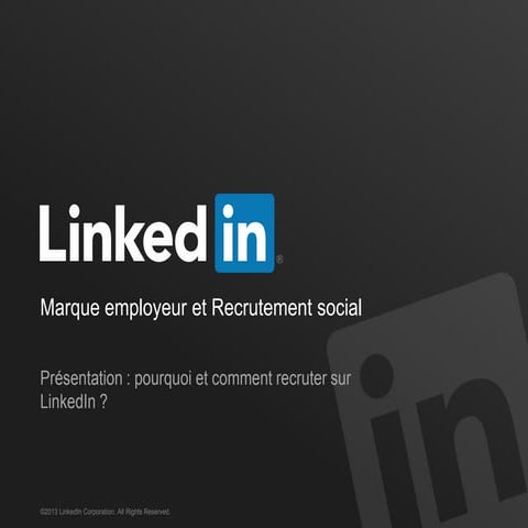 Presentation LinkedIn 09 juillet 2013