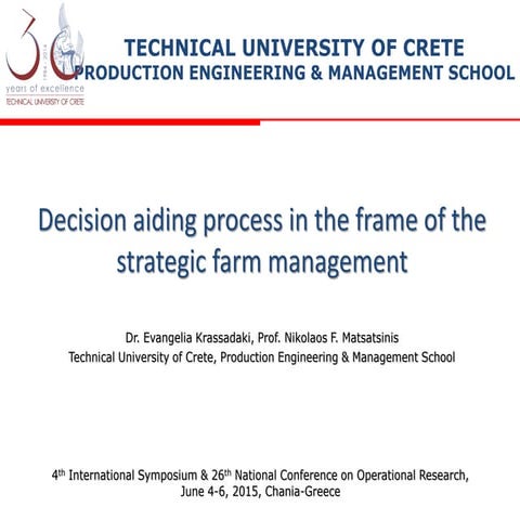 Decision aiding process in the frame of the strategic farm management