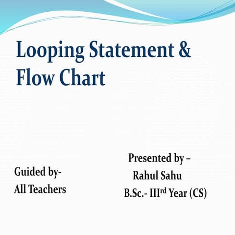 Looping Statement And Flow Chart | PPTX | Programming Languages | Computing