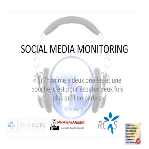 SOCIAL MEDIA MONITORING : L'ECOUTE DU WEB POUR LA PHARMA