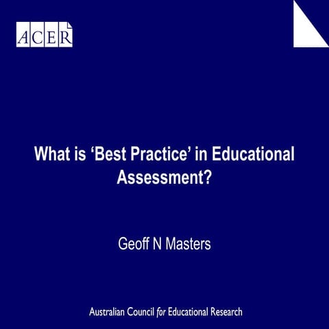What is ‘Best Practice’ in Educational Assessment?