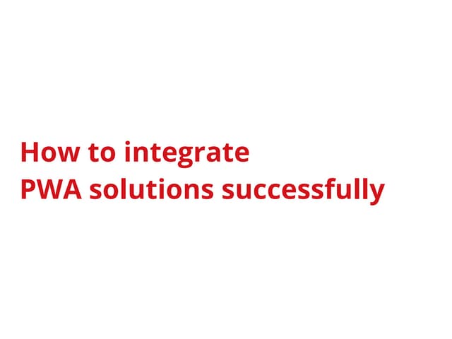 How to integrate PWA solutions successfully (hosting)