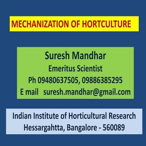 Presentation mechanization of horticulture in India