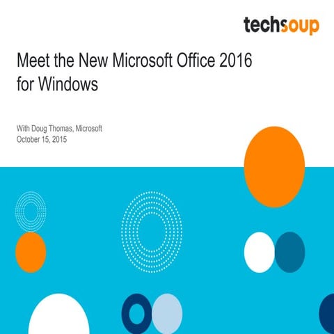 Webinar - Meet the New Microsoft Office 2016 for Windows - 2015-10-15