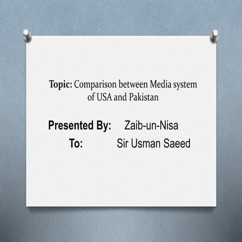 Comparison between media system of USA and Pakistan