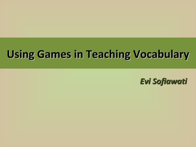 Games And Methods For Teaching ESL