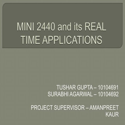 "Mini-2440 and its real time applications"