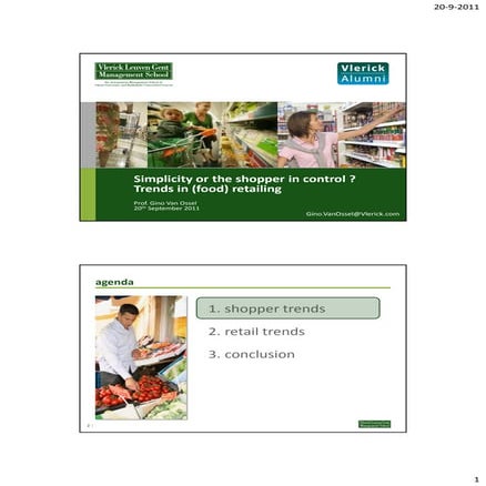 Prof. Gino Van Ossel: Simplicity or the shopper in control?