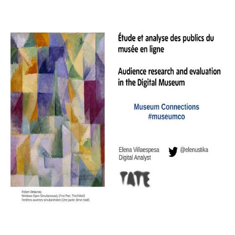 Museum Connections - Audience research and evaluation in the Digital Museum