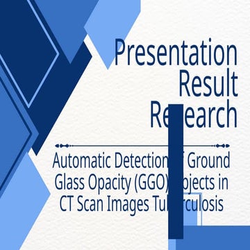 Presentation Musli Yanto (Automatic Detection of Ground Glass Opacity ...