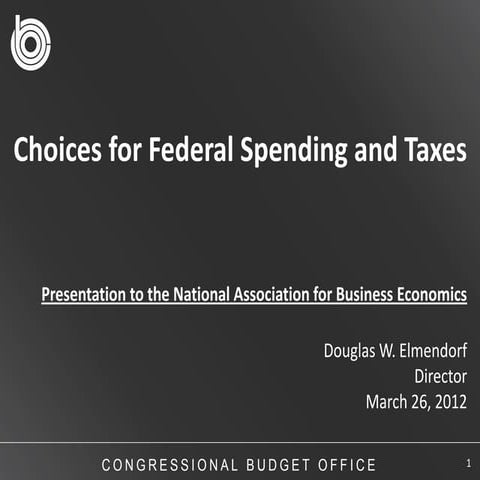 Choices for Federal Spending and Taxes